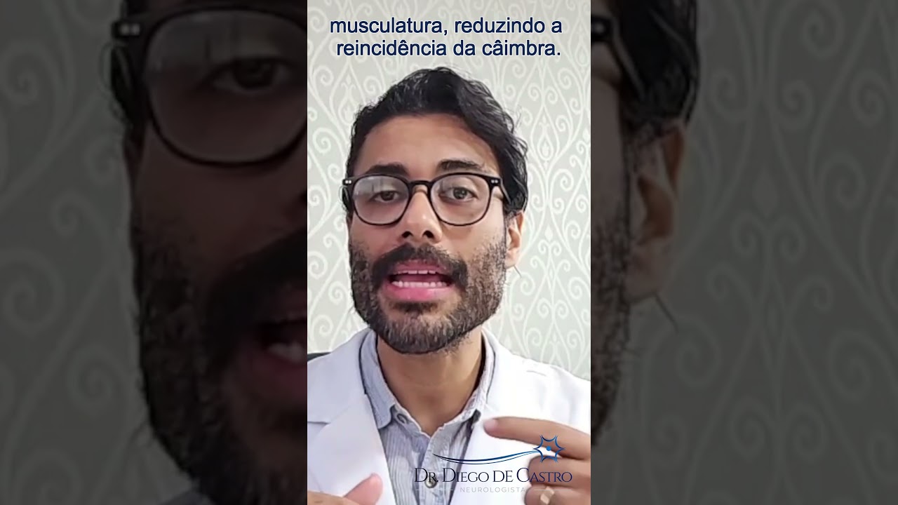 Tive Cãibra, o que Devo Fazer? | Dr Diego de Castro Neurologista