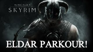 Skyrim - ELDAR PARKOUR