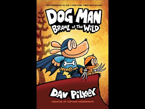 DOG MAN: Book 6 BRAWL OF THE WILD HD by Dav Pilkey ( COMIC-DUB ) READ ALOUD