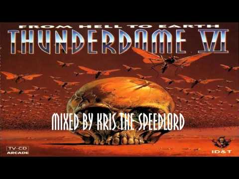 Best of Thunderdome VI.  Megamix mixed by Kris the Speedlord