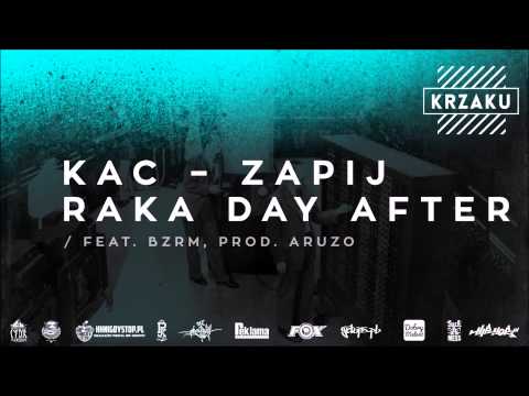 05.  Krzaku - Kac - zapij raka day after (feat. BzRM, prod. Aruzo)