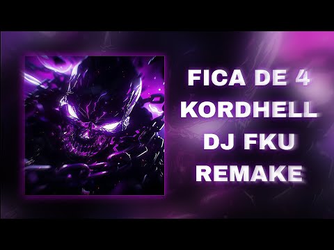 KORDHELL, DJ FKU - FICA DE 4 || REMAKE FL STUDIO 21