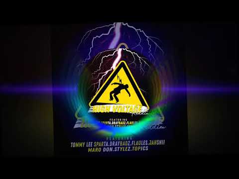 HIGH VOLTAGE RIDDIM MIX FT TOMMY LEE MARO DON FLAULES  JAHSHII DRAYBADZ ECT HERAH  MUSIC PRODUCTION