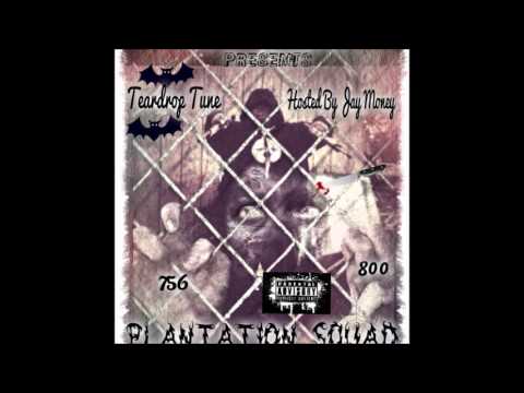 17. Teardrop Tune - G-Shit(Feat.Jay Money) | Plantation Squad Mixtape