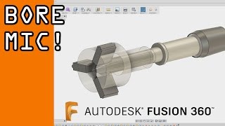 Fusion 360 Advanced Joints & Motion Link Tutorial: Bore Mic! FF78