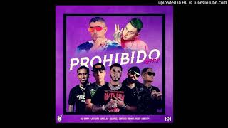 Prohibido (Remix Edit) - Bad Bunny, Lary Over, Anuel AA, Arcángel, Brytiago, Bryant Myers, Almighty