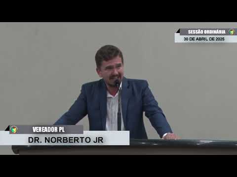CMBTE - USO DE TRIBUNA PELO VEREADOR DR. NORBERTO JR - PL.