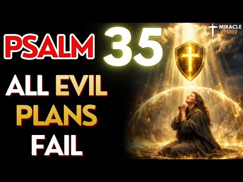 Victory Over Injustice: Let the Lord Fight Your Battles (Psalm 35)