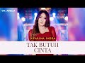 Aku Tak Butuh Cinta Difarina Indra OM ADELLA