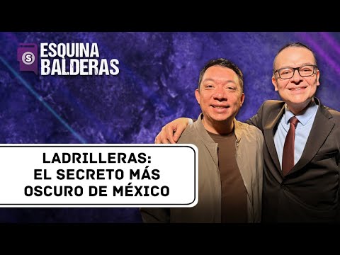 LAS LADRILLERAS ¿Es posible que exista algo peor que el Rancho Izaguirre? | Esquina Balderas