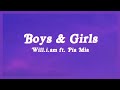 Boys Girls Will I Am Ft Pia Mia Lyrics The Girls Wanna Play With Boys TikTok