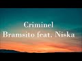 Bramsito feat. Niska - Criminel (audio)