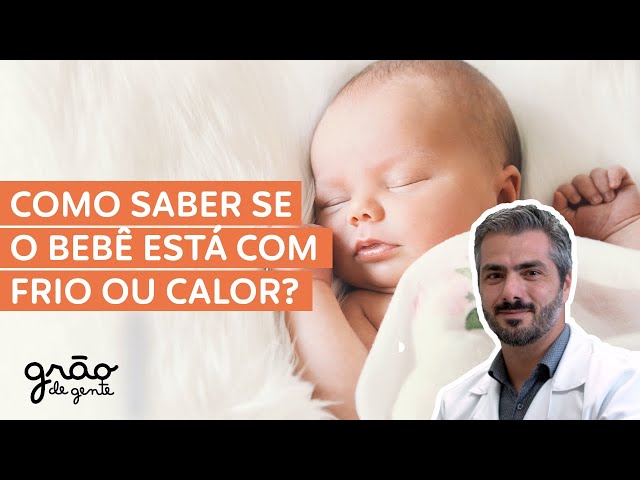 SERÁ QUE ESTÁ MUITO FRIO PARA O BEBÊ? RECÉM-NASCIDO SENTE CALOR?
