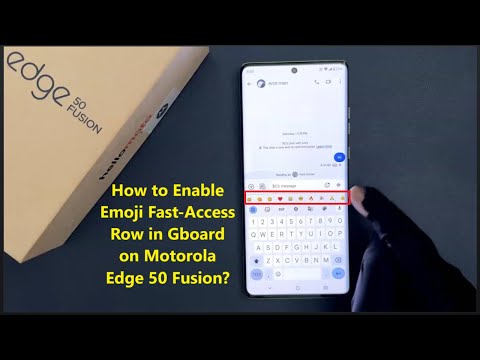How to Enable Emoji Fast-Access Row in Gboard on Motorola Edge 50 Fusion?