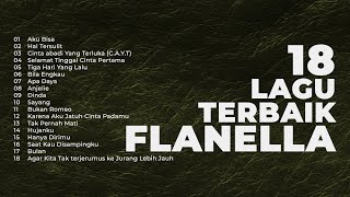 Download lagu Tiga Hari Yang Lalu Aku Bisa Sayang Anjelie ❤️ 18 Lagu Terbaik Flanella mp3