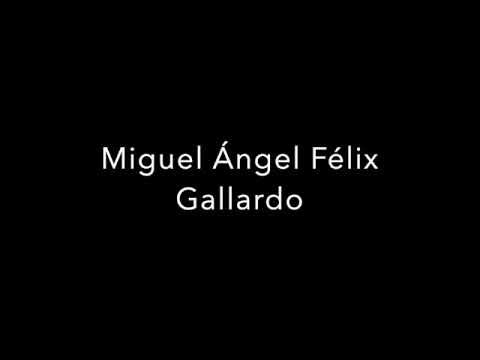 How To Pronounce Miguel Ángel Félix Gallardo (Mexican)