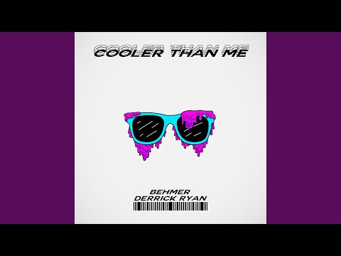 Cooler Than Me