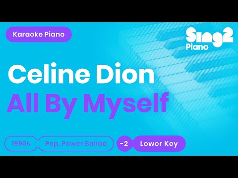 Céline Dion - All By Myself (Karaoke Piano) Lower Key