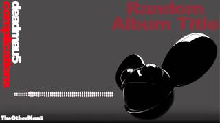 Deadmau5 - Complications || HD