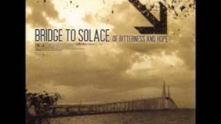 Bridge To Solace - Will You Rewrite History With Me