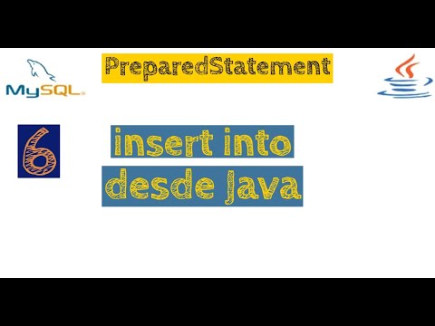 6.- Insertar datos en la base de datos (MySQL), desde Java (PreparedStatement).