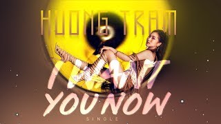 Hương Tràm - I Want You Now (Official MV 4K) | EDM Music 2018