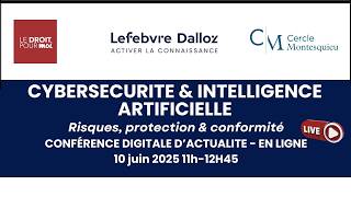 Conférence Cybersécurité et Intelligence artificielle du 10 juin 2025