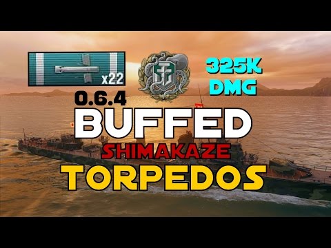 NEW 0.6.4 ► Buffed Shimakaze Torps || 325K DMG - World of Warships