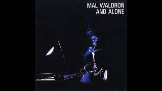 Mal Waldron  ‎–You Don't Know What Love Is