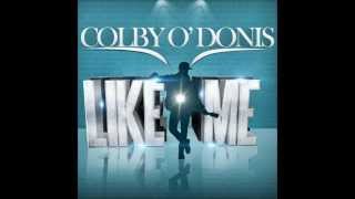 Colby O&#39;Donis - Like Me (New Single 2012)