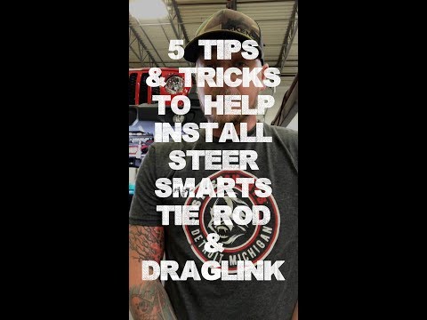 5 Installation Tips & Tricks for Steer Smarts Tie Rod and Draglink