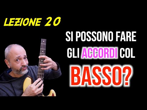 Si Possono Fare gli Accordi col Basso? Ecco Come! - Lezione 20
