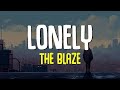 The Blaze - LONELY (Lyrics)