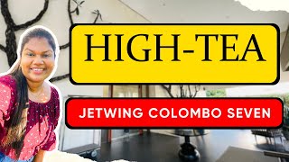 High tea at Jetwing COLOMBO Seven | #review