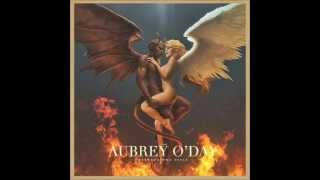 Aubrey O&#39;Day ~ Devil &amp; Me
