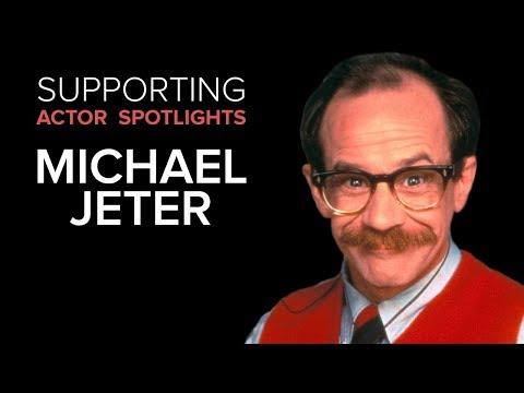 Supporting Actor Spotlights - Michael Jeter