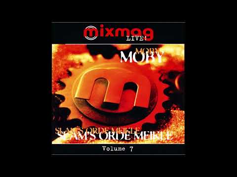 Moby & Slam's Orde Meikle – Mixmag Live! Volume 7