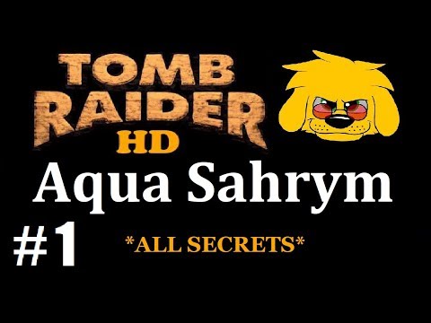 TRLE: Aqua Sahrym - (Level 1 - Part 1) Flooded Ruins