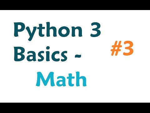 Python 3 Programming Tutorial Math