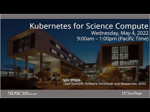 Kubernetes for Science Compute