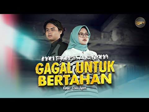 Imam Fahreza Ft. Cica Rama - Gagal Untuk Bertahan (Official Music Video)