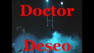 Doctor Deseo en Teatro Arteria Coliseum ( Madrid ) el 19-05-2012 - Hoy seremos tan valientes