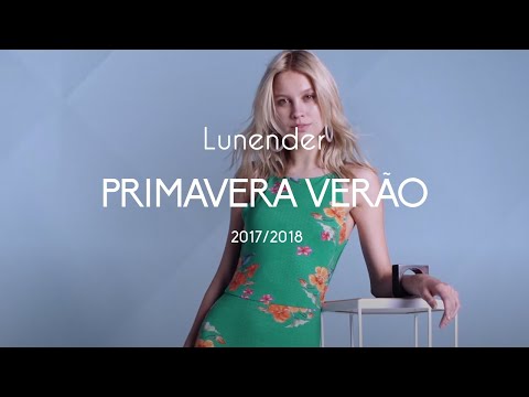 Lunender | Sofisticado Primavera Verão 2017/18