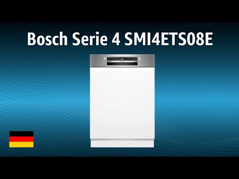Geschirrspüler Bosch Serie 4 SMI4ETS08E | TEST | Deutsch