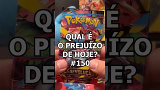 #150 Qual é o prejuízo de hoje? #pokemon #pokemonchannel #pokemontcg #pokemoncards #packopening