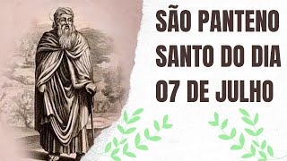 SO PANTENO - SANTO DO DIA 07 DE JULHO