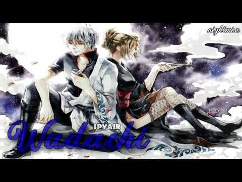 Nightcore - Gintama: The Final ED FULL『 Wadachi 』by SPYAIR
