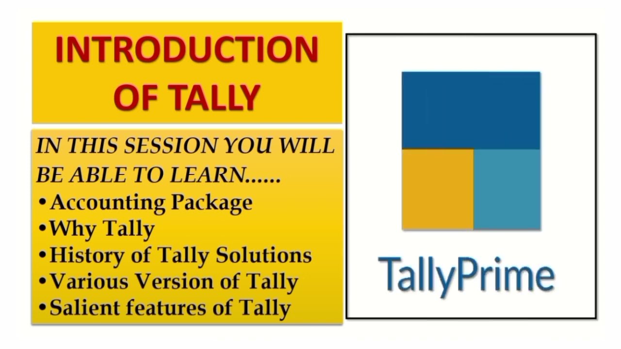 Introduction of Tally Prime || Accounting Package|| Why Tally|| History || Versions ||Features Tally