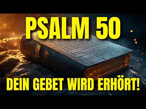 Psalm 50 erklärt: Wie du Gottes Verheißungen aktivieren kannst!