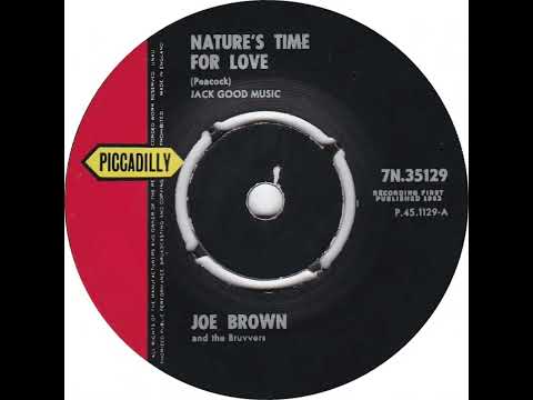 UK New Entry 1963 (131) Joe Brown & The Bruvvers - Nature's Time For Love
